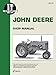 John Deere Shop Manual: Models 50 60 & 70 by
