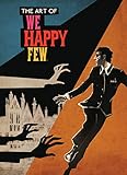The Art of We Happy Few by