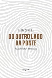Livro Do outro lado da ponte; Poder, política e identidades