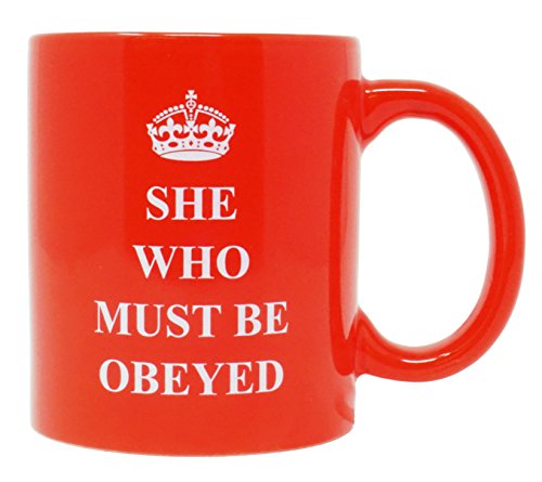 Funny Guy Mugs She Who Must Be Obeyed Ceramic Coffee Mug, Red, 11-Ounce