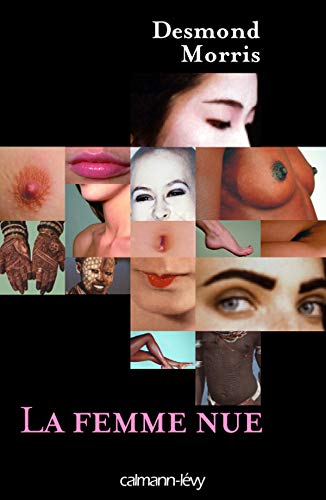 La femme nue by Desmond Morris