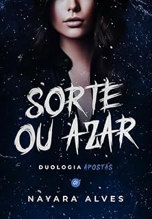 Livro Sorte ou Azar: Duologia Apostas