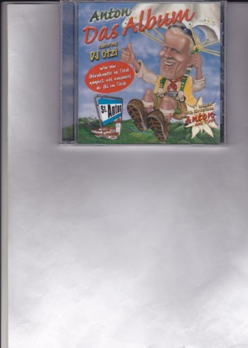 DJ Ötzi - Das Album By Dj ?tzi (Anton Feat. Dj ?tzi) (0001-01-01) - Zortam Music