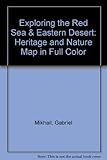 Image de Exploring the Red Sea & Eastern Desert: Heritage and Nature Map in Full Color