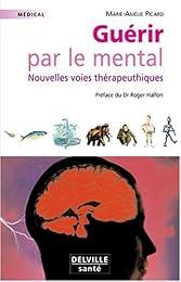 Guérir par le mental