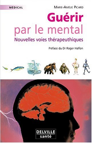 Guérir par le mental