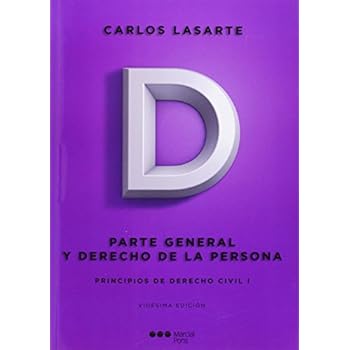 PRINCIPIOS DE DERECHO CIVIL. Tomo I: Parte General y Derecho de la persona: 1 (Manuales universitarios) PRINCIPIOS DE DERECHO CIVIL. Tomo I: Parte General y Derecho de la persona: 1 (Manuales universitarios)