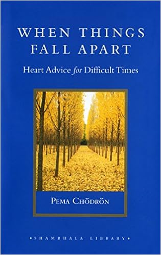 Amazon Com When Things Fall Apart Heart Advice For Difficult Times 9781570629693 Chodron Pema Books