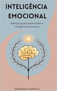 Livro Inteligência Emocional: Exercícios para desenvolver a Inteligência Emocional