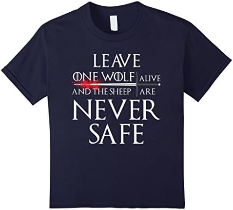 unisex-child Leave one wolf alive and the sheep are never safe navi shirt 12 Navy