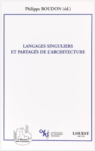 Langages singuliers et partagés de l'architecture
