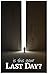 Is This Your Last Day? (Gospel Tract - Packet of 100 - KJV)