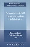 Advances in Multifield Theories of Continua with Substructure, , 0817643249