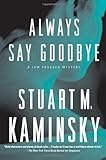 Front cover for the book Always Say Goodbye by Stuart M. Kaminsky