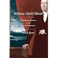 William Clark's World: Describing America in an Age of Unknowns (The Lamar Series in Western History)