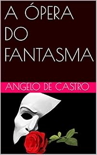 Livro A ÓPERA DO FANTASMA