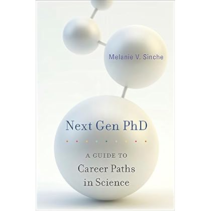 Next Gen PhD: A Guide to Career Paths in Science