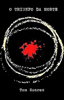 Livro O Triunfo da Morte (Contos de Vida e Morte na Tríplice Fronteira)