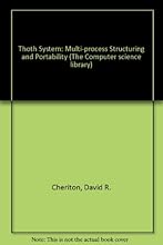 Thoth System: Multi-Process Structuring and Portability (Operating and programming systems series)