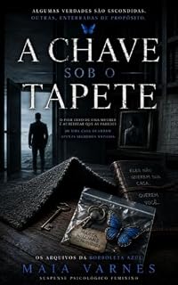 Livro A Chave Sob o Tapete (Arquivos da Borboleta Azul Livro 6)