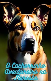 Livro O Cachorrinho Aventureiro na Floresta