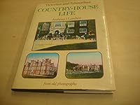 Victorian and Edwardian Country-House Life: From Old Photographs 0713417374 Book Cover