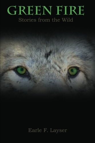 Green Fire: Stories from the Wild