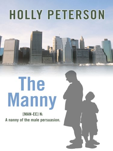 The Manny (Basic) - Holly Peterson
