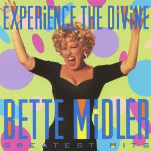 Bette Midler - Experience: Divine Bette Midler Greatest Hits - Zortam Music