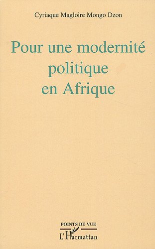Pour une modernité politique en Afrique