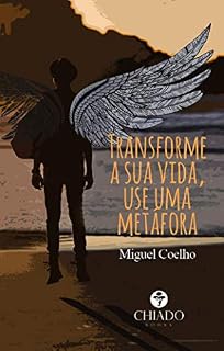 Livro Transforme a sua vida, use uma metáfora