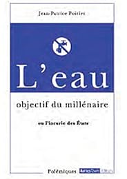 L' eau, objectif du millénaire ?