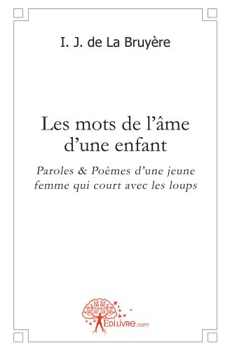 Mots de l'âme d'une enfant