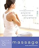 Image de Quick & Easy Massage: 5-Minute Routines for Anyone, Anytime, Anywhere