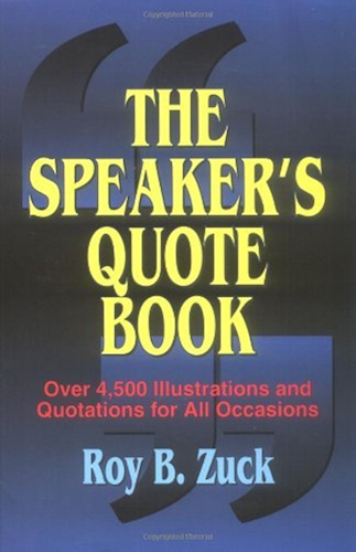 Download The Speaker's Quote Book: Over 4,500 Illustrations and Quotations for All Occasions (English Edition) PDF