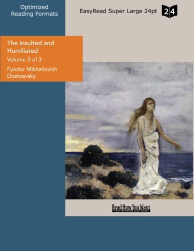 The Insulted and Humiliated