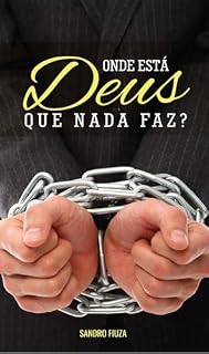 Livro Onde está DEUS que nada faz?: Onde está DEUS que nada faz?