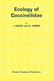 Ecology of Coccinellidae, Hodek, I. and Honek, A., 9048147360