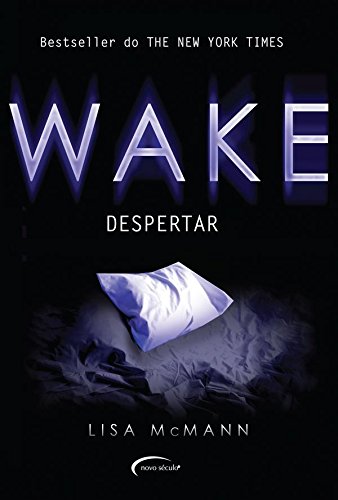 Wake - Despertar (Em Portugues do Brasil)
