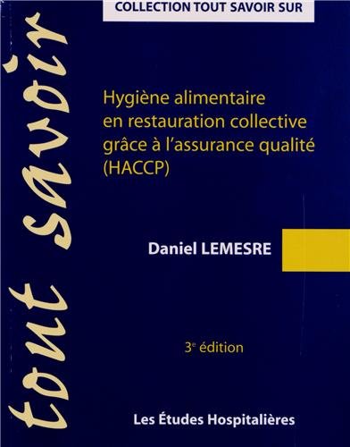 Hygiène alimentaire en restauration collective grâce à l'assurance qualité, HACCP