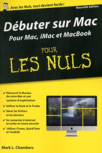 Débuter sur Mac pour les nuls by Mark-L Chambers, Bob LeVitus
