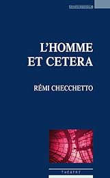 L' homme et cetera