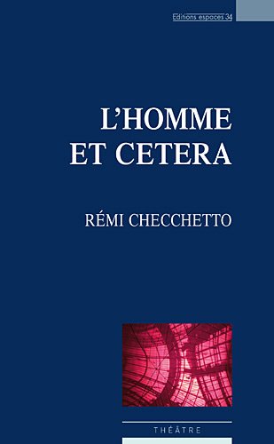 L' homme et cetera