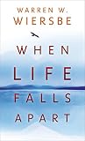 When Life Falls Apart by 