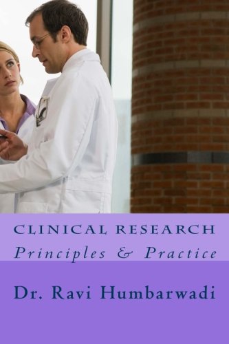 Clinical Research: Principles And Practise