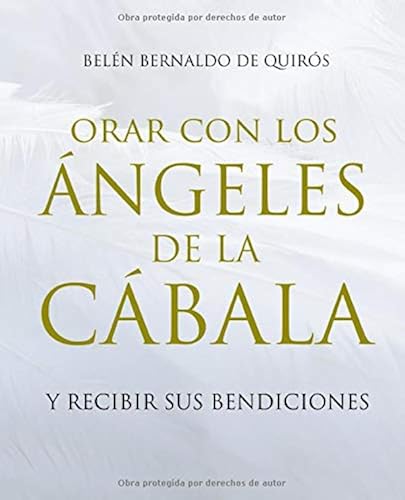 Download ORAR CON LOS ÁNGELES DE LA CÁBALA: Y RECIBIR SUS BENDICIONES PDF