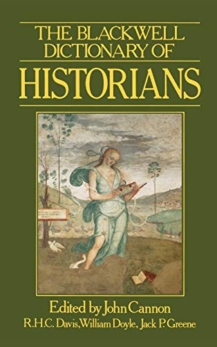 The Blackwell Dictionary of Historians by