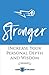 Stronger (Volume 2): Increase Your Personal Depth and Wisdom by 
