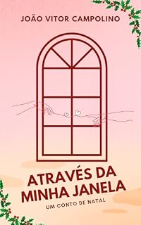 Livro Através da Minha Janela: Um Conto de Natal