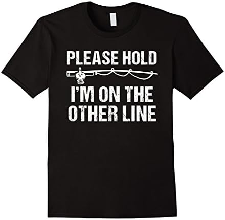 Mens Please Hold I'm On The Other Line Funny Fishing T-Shirt XL Black